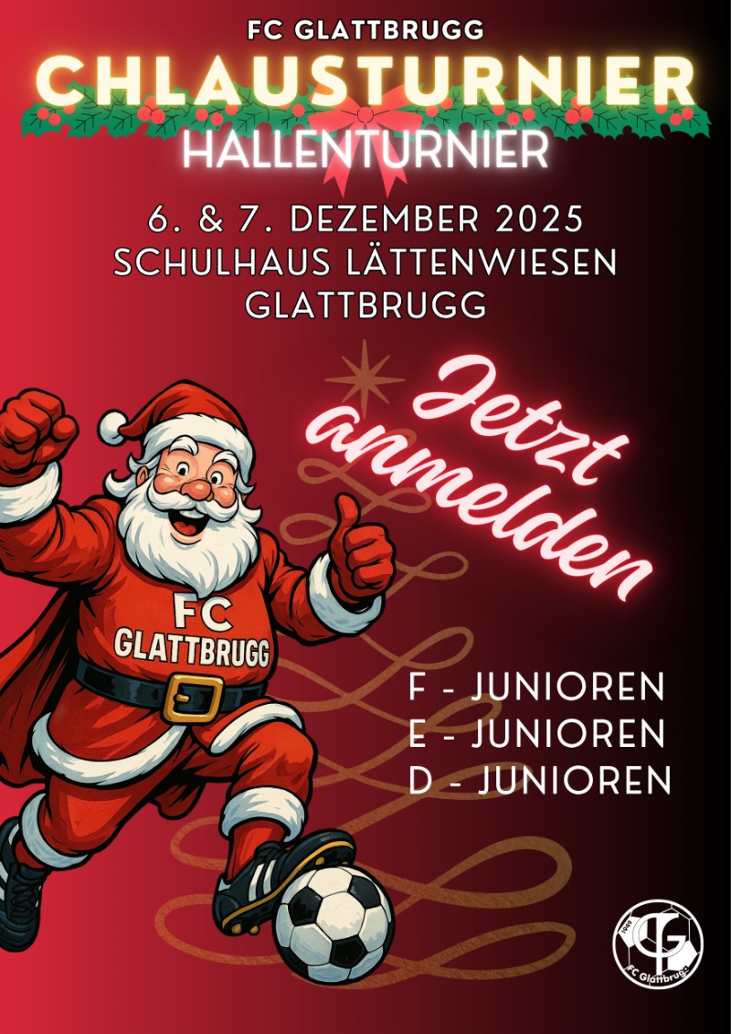 ⚽ Einladung zum CHLAUSTURNIER 2025 des FC Glattbrugg 🎄